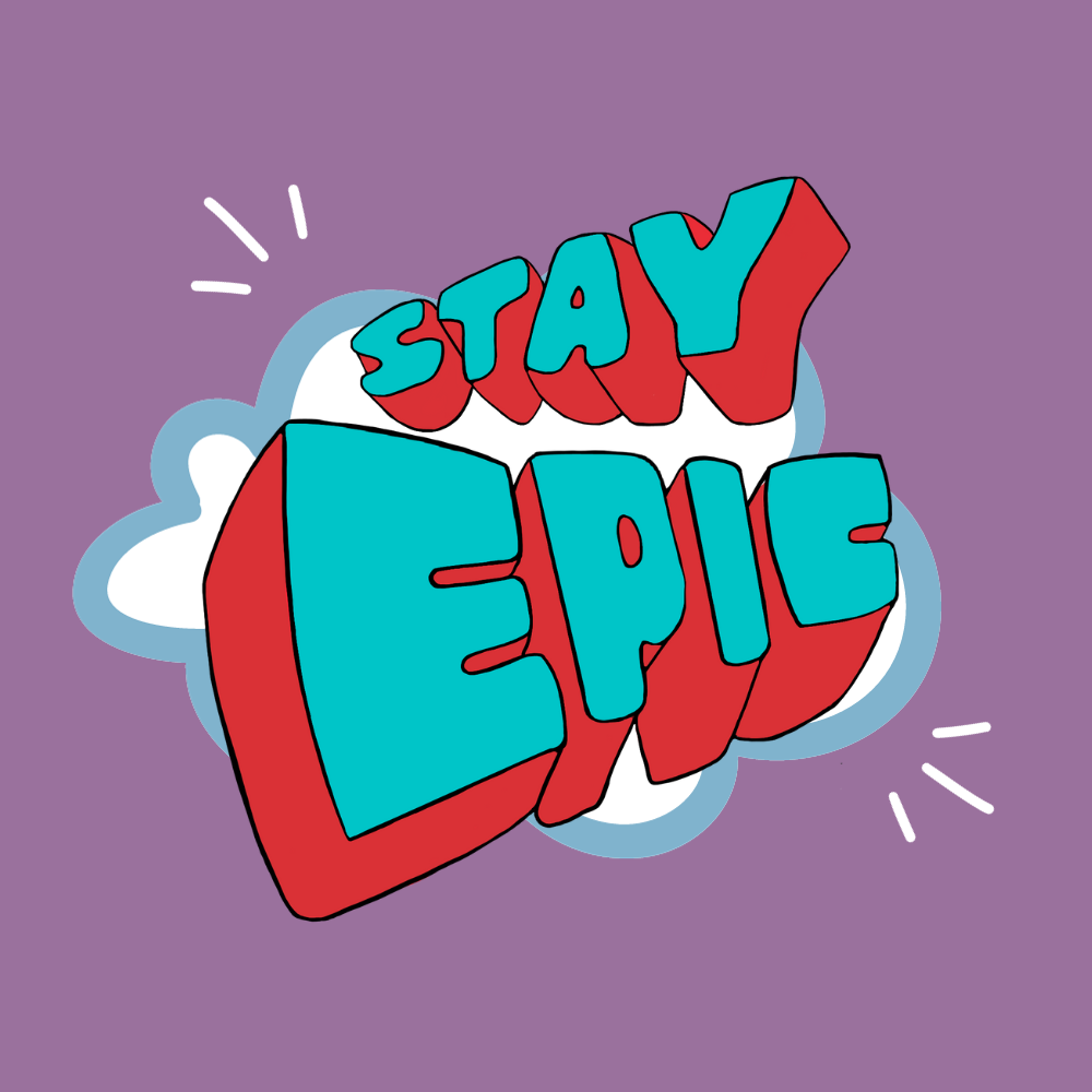 Stay Epic Oversized