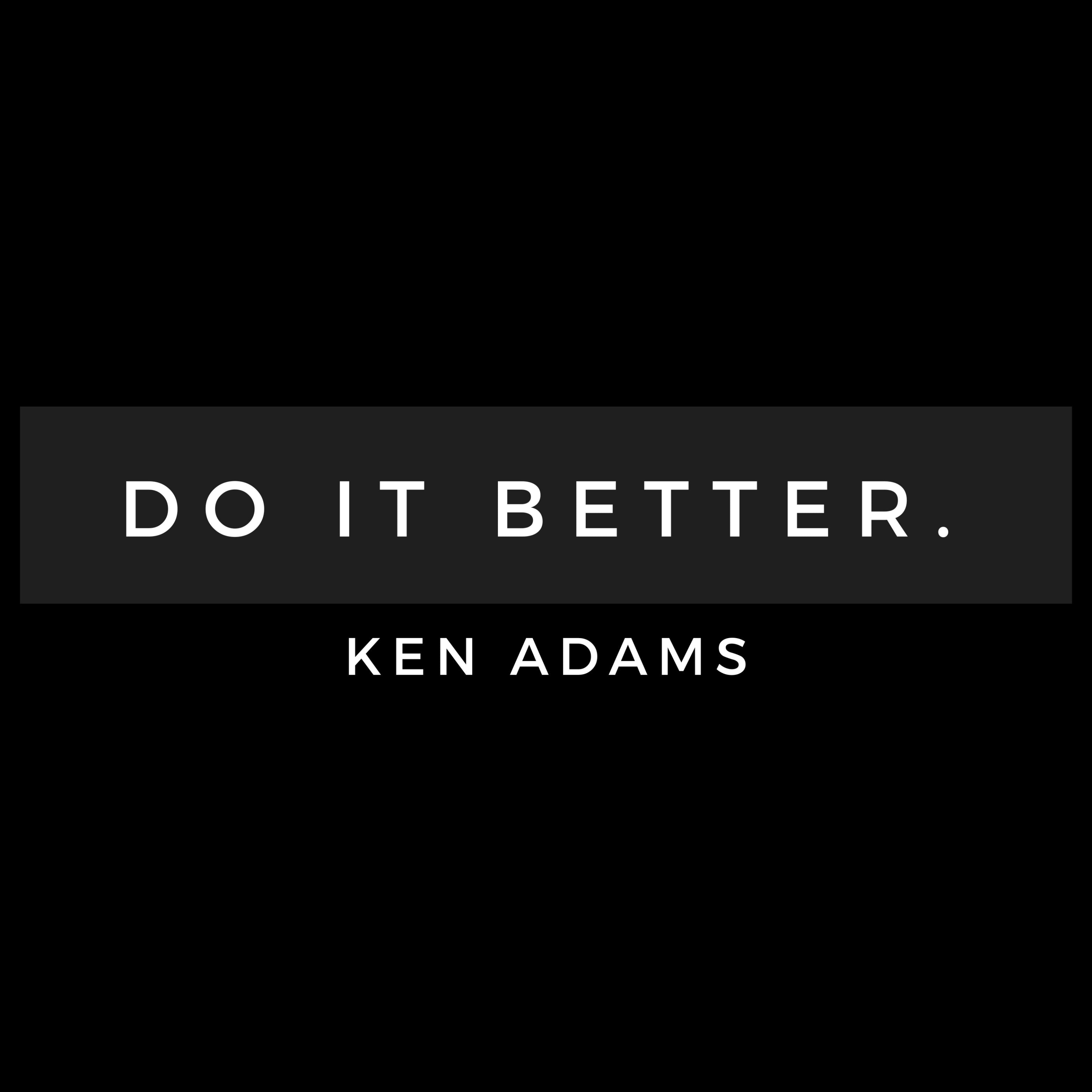 Sup-Dry Do it Better - Ken Adams