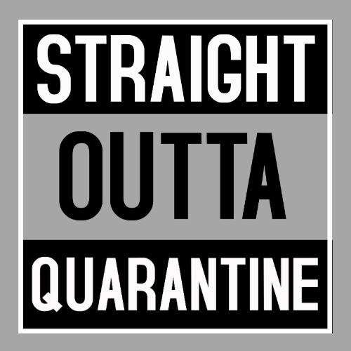 Straight Outta Quarantine Women's T-shirt - Ken Adams