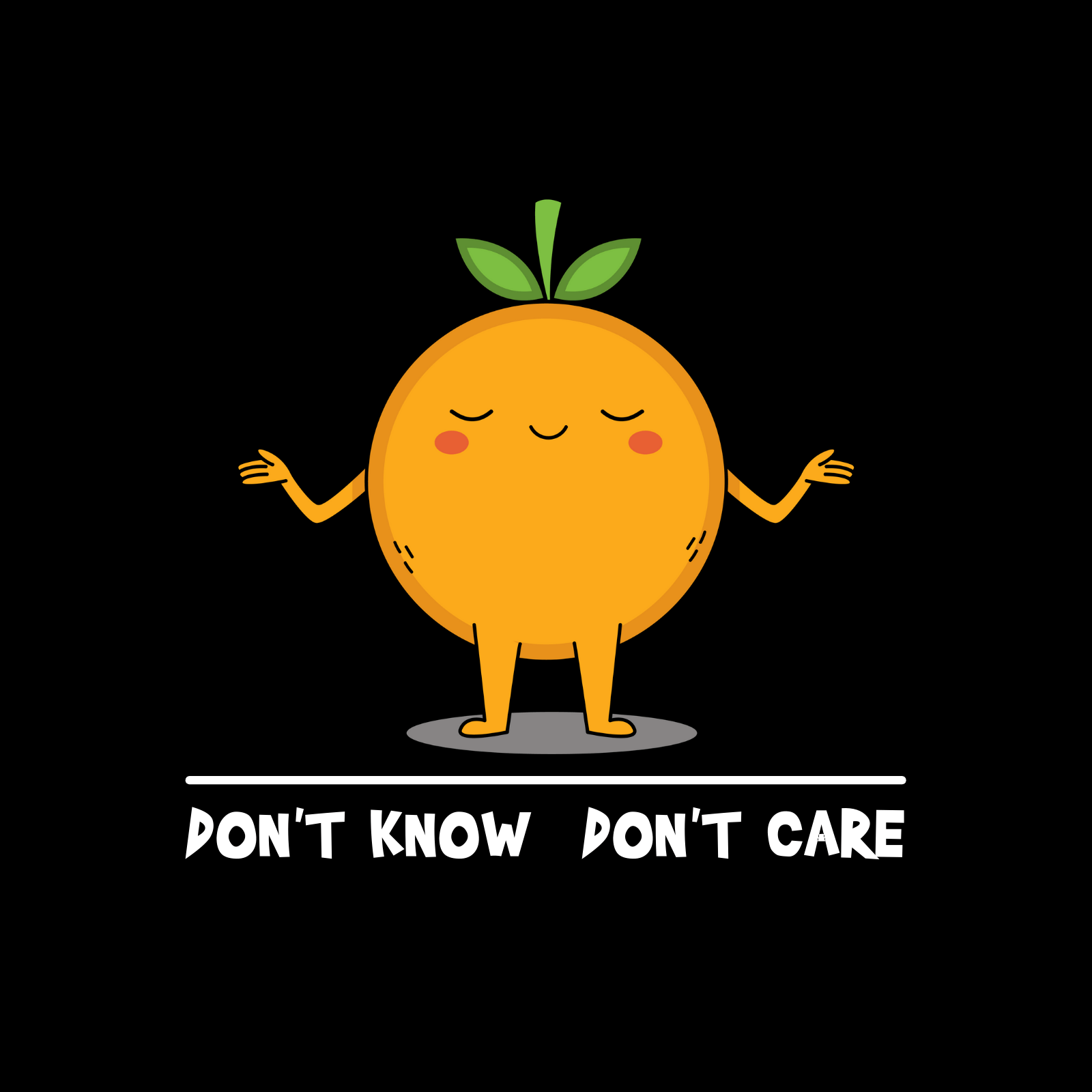 Don't Know, Don't Care - Ken Adams