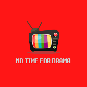 No Time for Drama Women's T-shirt - Ken Adams