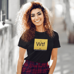 WTF - The Element of Surprise Women's T-shirt - Ken Adams