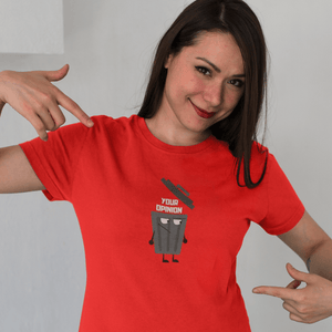 Your Opinion Women's T-shirt - Ken Adams